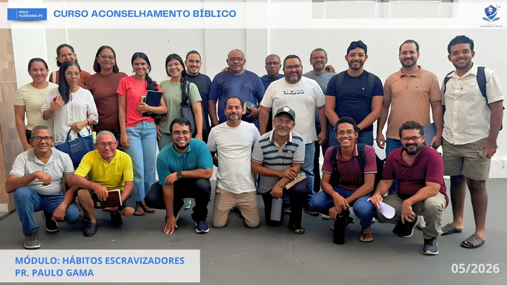 Foto da turma reunida, com uma faixa na imagem que diz: Polo Floriano-PI, Curso Aconselhamento Bíblico, Módulo Hábitos Escravizadores, Pr. Paulo Gama, 05/2026, e o emblema do instituto
